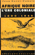 Afrique noire, l'ère coloniale 1900-1945